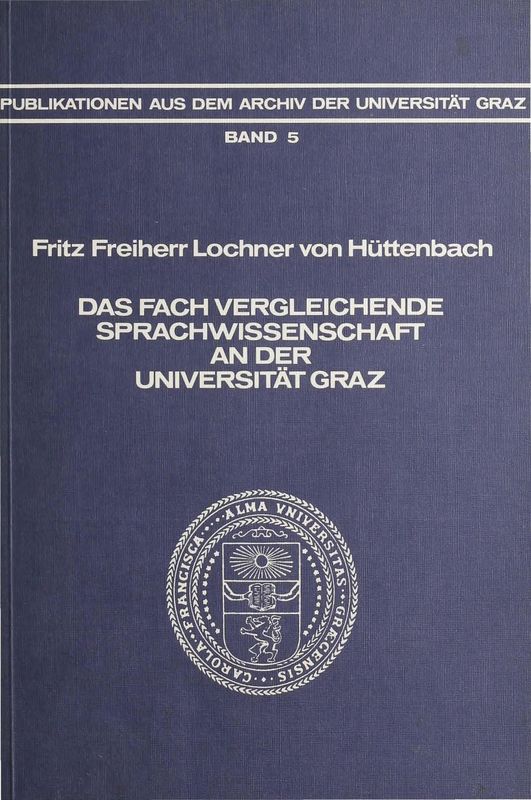 Bucheinband von 'Das Fach Vergleichende Sprachwissenschaft an der Universität Graz, Band 5'