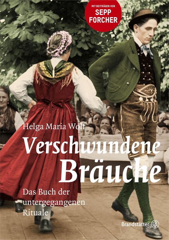 Cover of the book 'Verschwundene Bräuche - Das Buch der untergegangenen Rituale'