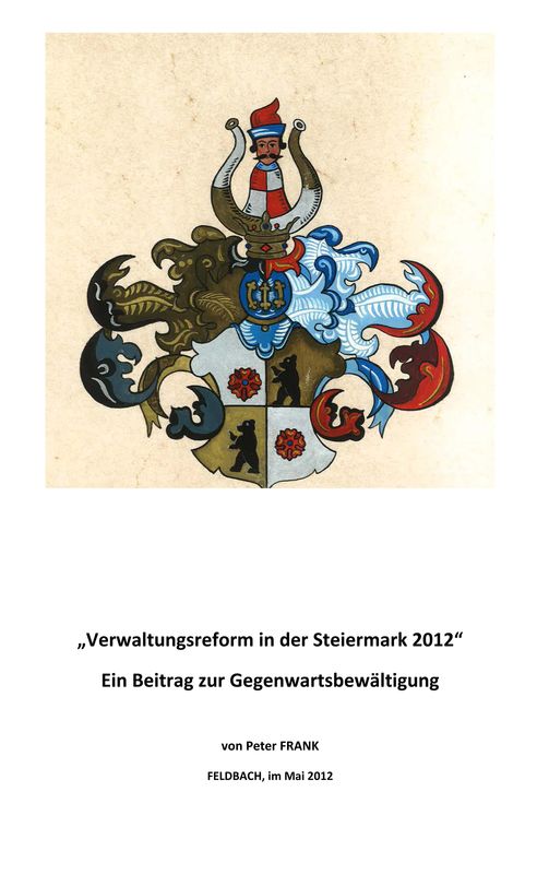 Cover of the book 'Verwaltungsreform in der Steiermark 2012 - Ein Beitrag zur Gegenwartsbewältigung'