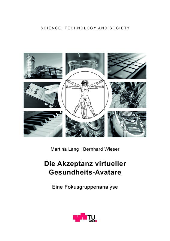 Cover of the book 'Die Akzeptanz virtueller Gesundheits-Avatare - Eine Fokusgruppenanalyse, Volume 1'