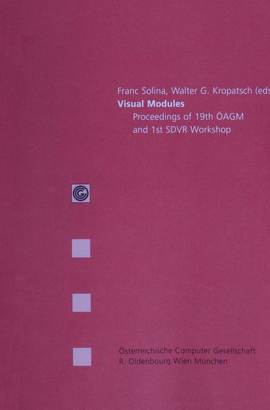 Bucheinband von 'Visual Modules - Proceedings of 19th OAGM and 1st SDVR Workshop, Band 81'