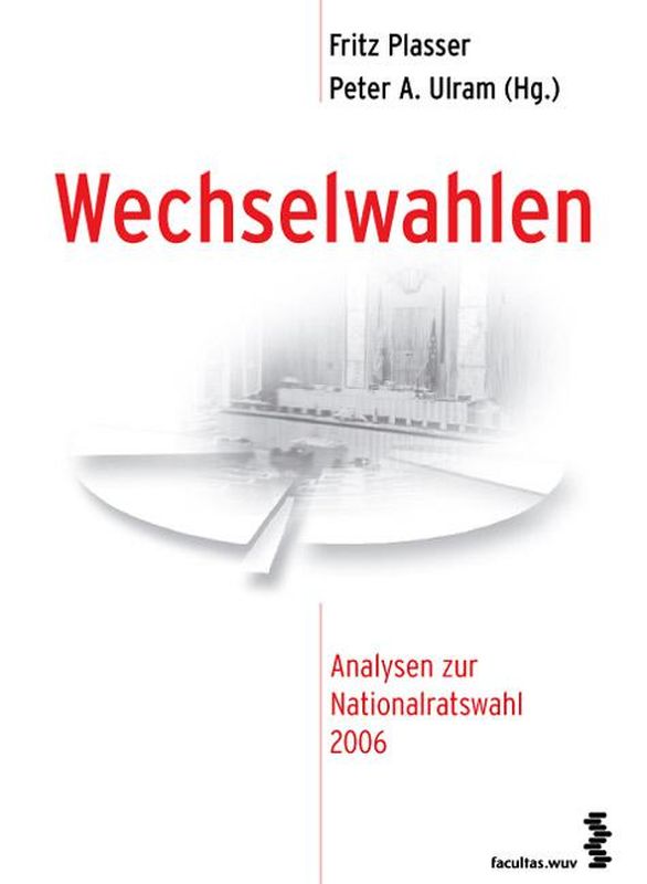 Bucheinband von 'Wechselwahlen - Analysen zur Nationalratswahl 2006, Band 30'