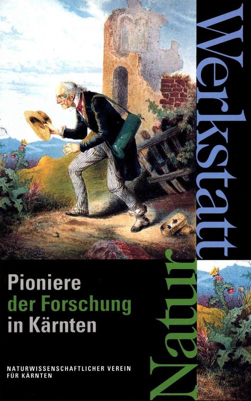 Cover of the book 'Werkstatt Natur - Pioniere der Forschung in Kärnten'