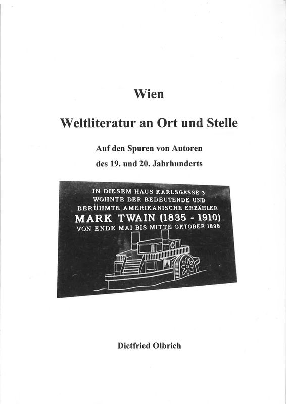 Cover of the book 'Wien - Weltliteratur an Ort und Stelle - Auf den Spuren von Autoren des 19. und 20. Jahrhunderts'