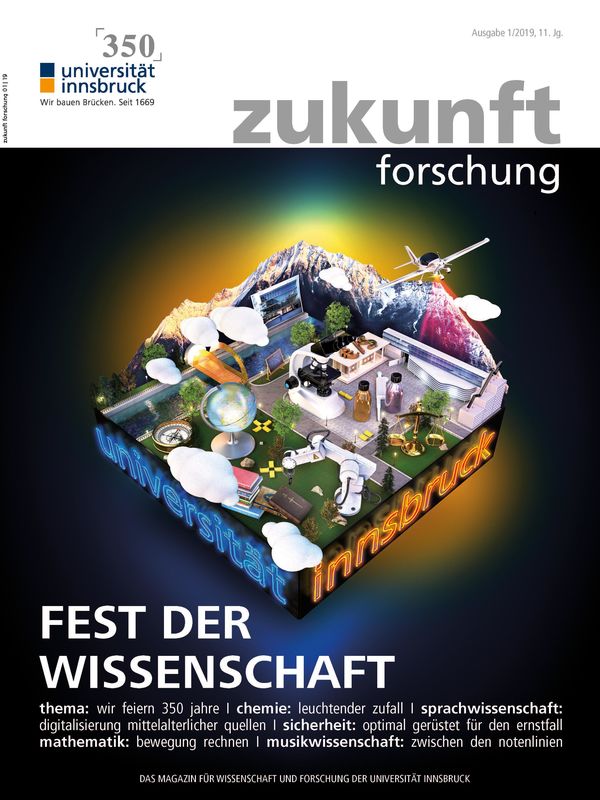 Bucheinband von 'zukunft forschung - MAGAZIN FÜR WISSENSCHAFT UND FORSCHUNG DER UNIVERSITÄT INNSBRUCK, Band 01/19'