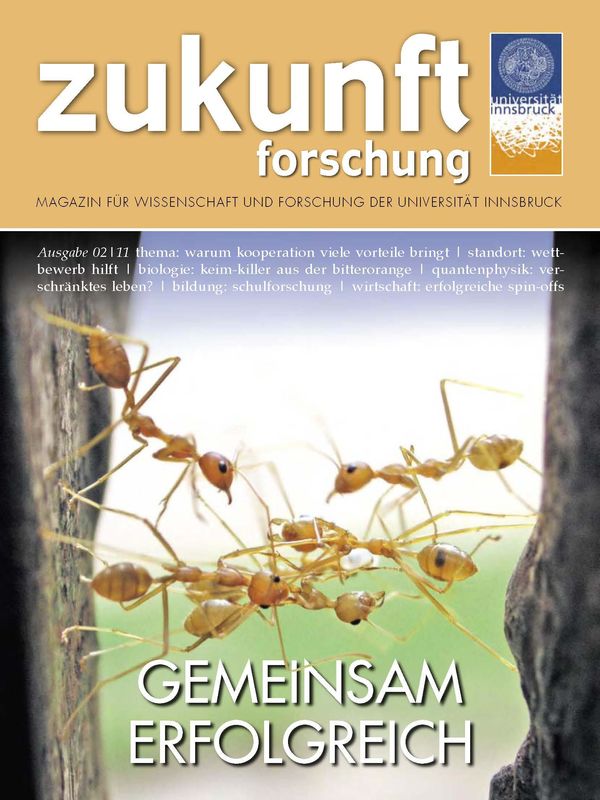 Bucheinband von 'zukunft forschung - MAGAZIN FÜR WISSENSCHAFT UND FORSCHUNG DER UNIVERSITÄT INNSBRUCK, Band 02/11'