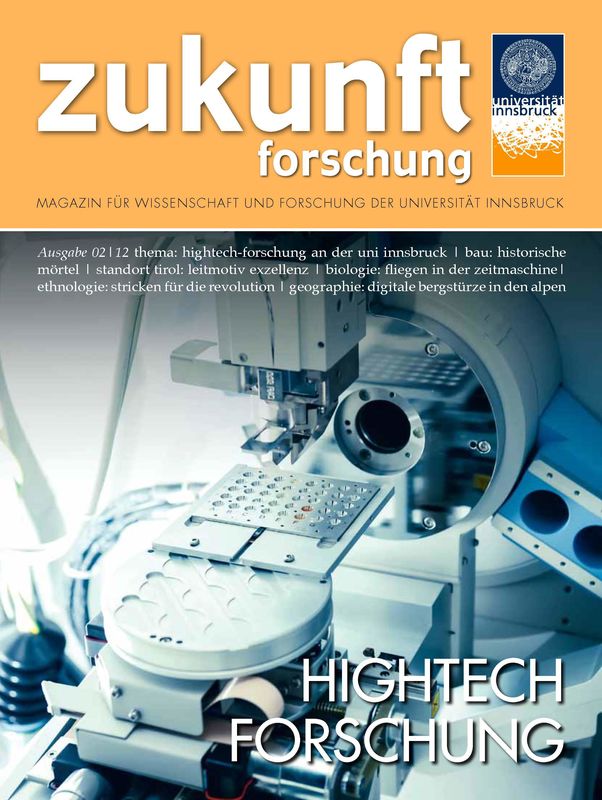 Cover of the book 'zukunft forschung - MAGAZIN FÜR WISSENSCHAFT UND FORSCHUNG DER UNIVERSITÄT INNSBRUCK, Volume 02/12'