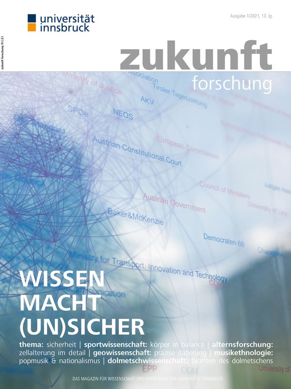 Cover of the book 'zukunft forschung - MAGAZIN FÜR WISSENSCHAFT UND FORSCHUNG DER UNIVERSITÄT INNSBRUCK, Volume 02/21'