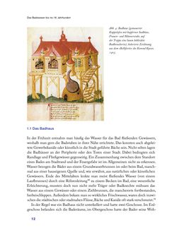 Bild der Seite - 12 - in Im städtischen Bad vor 500 Jahren - Badhaus, Bader und Badegäste im alten Tirol