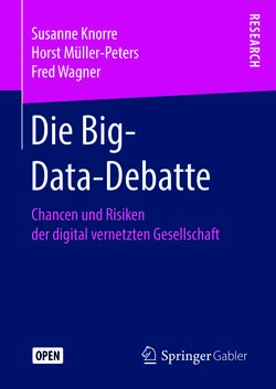 Image of the Page - (000001) - in Die Big-Data-Debatte - Chancen und Risiken der digital vernetzten Gesellschaft