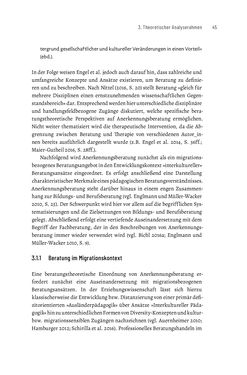 Image of the Page - 45 - in Bildungs- und Berufsberatung in der Migrationsgesellschaft - Pädagogische Perspektiven auf Beratung zur Anerkennung im Ausland erworbener Qualifikationen