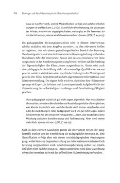 Image of the Page - 158 - in Bildungs- und Berufsberatung in der Migrationsgesellschaft - Pädagogische Perspektiven auf Beratung zur Anerkennung im Ausland erworbener Qualifikationen