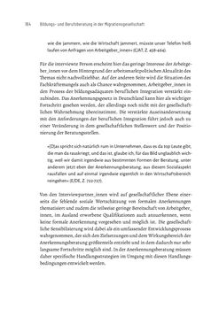 Bild der Seite - 184 - in Bildungs- und Berufsberatung in der Migrationsgesellschaft - Pädagogische Perspektiven auf Beratung zur Anerkennung im Ausland erworbener Qualifikationen