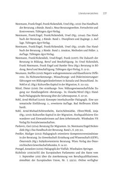 Image of the Page - 237 - in Bildungs- und Berufsberatung in der Migrationsgesellschaft - Pädagogische Perspektiven auf Beratung zur Anerkennung im Ausland erworbener Qualifikationen