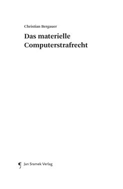 Bild der Seite - (000003) - in Das materielle Computerstrafrecht