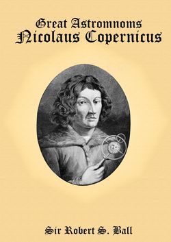 Bild der Seite - (000001) - in Great Astronoms - Nicolaus Copernicus