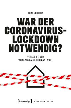Bild der Seite - (000001) - in War der Coronavirus-Lockdown notwendig? - Versuch einer wissenschaftlichen Antwort