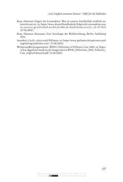 Image of the Page - 327 - in Die Corona-Pandemie - Ethische, gesellschaftliche und theologische Reflexionen einer Krise