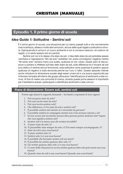 Bild der Seite - 91 - in Cosmopolitismo Riflessivo - Educare alle Comunità Inclusive attraverso l’Indagine Filosofica