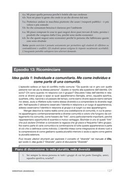 Bild der Seite - 127 - in Cosmopolitismo Riflessivo - Educare alle Comunità Inclusive attraverso l’Indagine Filosofica