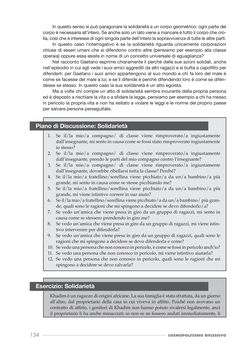 Bild der Seite - 134 - in Cosmopolitismo Riflessivo - Educare alle Comunità Inclusive attraverso l’Indagine Filosofica