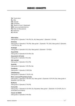 Bild der Seite - 167 - in Cosmopolitismo Riflessivo - Educare alle Comunità Inclusive attraverso l’Indagine Filosofica
