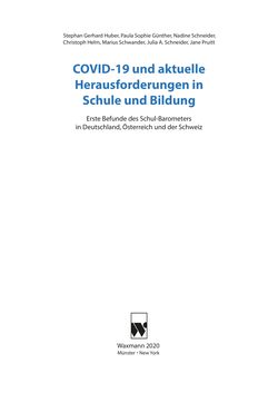 Bild der Seite - (000003) - in COVID-19 und aktuelle Herausforderungen in Schule und Bildung - Erste Befunde des Schul-Barometers in Deutschland, Österreich und der Schweiz
