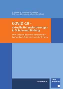 Bild der Seite - Einband vorne - in COVID-19 und aktuelle Herausforderungen in Schule und Bildung - Erste Befunde des Schul-Barometers in Deutschland, Österreich und der Schweiz