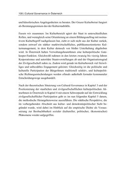 Bild der Seite - 108 - in Cultural Governance in Österreich - Eine interpretative Policy-Analyse zu kulturpolitischen Entscheidungsprozessen in Linz und Graz