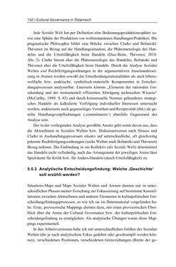 Bild der Seite - 152 - in Cultural Governance in Österreich - Eine interpretative Policy-Analyse zu kulturpolitischen Entscheidungsprozessen in Linz und Graz