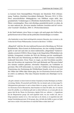 Bild der Seite - 237 - in Cultural Governance in Österreich - Eine interpretative Policy-Analyse zu kulturpolitischen Entscheidungsprozessen in Linz und Graz