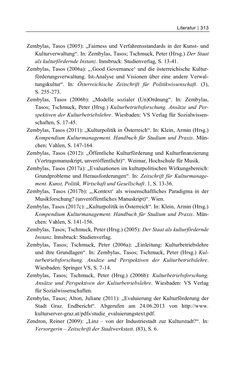 Bild der Seite - 313 - in Cultural Governance in Österreich - Eine interpretative Policy-Analyse zu kulturpolitischen Entscheidungsprozessen in Linz und Graz