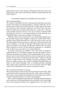Bild der Seite - 76 - in Cyborg Mind - What Brain–Computer and Mind–Cyberspace Interfaces Mean for Cyberneuroethics