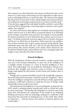 Image of the Page - 118 - in Cyborg Mind - What Brain–Computer and Mind–Cyberspace Interfaces Mean for Cyberneuroethics