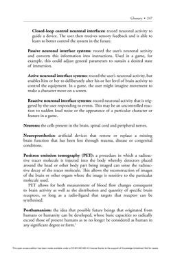Image of the Page - 247 - in Cyborg Mind - What Brain–Computer and Mind–Cyberspace Interfaces Mean for Cyberneuroethics