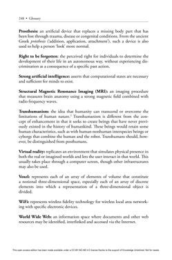 Image of the Page - 248 - in Cyborg Mind - What Brain–Computer and Mind–Cyberspace Interfaces Mean for Cyberneuroethics