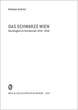 Image of the Page - (000003) - in Das Schwarze Wien - Bautätigkeit im Ständestaat 1934–1938