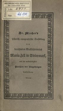 Bild der Seite - Titelblatt vorne - in Der berühmte Wallfahrtort Maria Zell in Steiermark