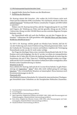 Image of the Page - 625 - in Österreich und die deutsche Frage 1987–1990 - Vom Honecker-Besuch in Bonn bis zur Einheit