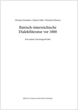 Bild der Seite - (000003) - in Bairisch-österreichische Dialektliteratur vor 1800 - Eine andere Literaturgeschichte