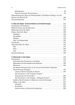 Bild der Seite - 6 - in Die Alpen im Frühmittelalter - Die Geschichte eines Raumes in den Jahren 500 bis 800