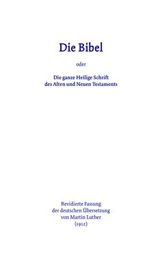 Bild der Seite - (000001) - in Die Bibel - Die ganze Heilige Schrift des Alten und Neuen Testaments