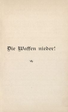 Image of the Page - (00000001) - in Die Waffen nieder! - Eine Lebensgeschichte von Bertha von Suttner, Volume 1