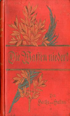 Image of the Page - Einband vorne - in Die Waffen nieder! - Eine Lebensgeschichte von Bertha von Suttner, Volume 1