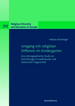 Image of the Page - (000001) - in Umgang mit religiöser Differenz im Kindergarten - Eine ethnographische Studie an Einrichtungen in katholischer und islamischer Trägerschaft
