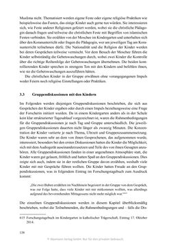 Image of the Page - 138 - in Umgang mit religiöser Differenz im Kindergarten - Eine ethnographische Studie an Einrichtungen in katholischer und islamischer Trägerschaft