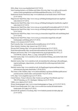 Bild der Seite - 275 - in Umgang mit religiöser Differenz im Kindergarten - Eine ethnographische Studie an Einrichtungen in katholischer und islamischer Trägerschaft