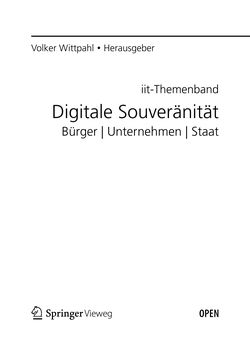 Bild der Seite - (000001) - in Digitale Souveränität - Bürger | Unternehmen | Staat