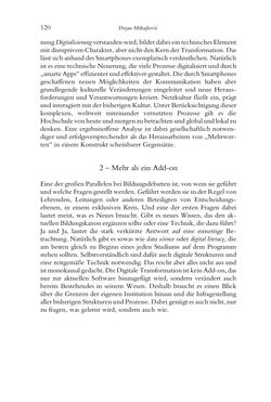 Image of the Page - 120 - in Was macht die Digitalisierung mit den Hochschulen? - Einwürfe und Provokationen