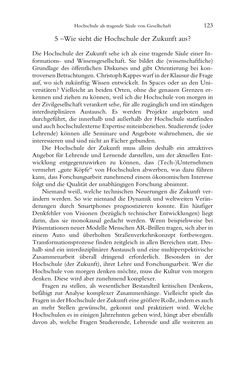 Image of the Page - 123 - in Was macht die Digitalisierung mit den Hochschulen? - Einwürfe und Provokationen